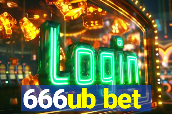 666ub bet